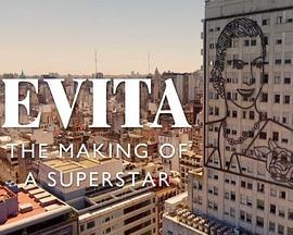 Evita:TheMakingOfASuperstar