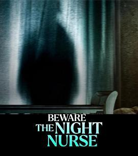 BewaretheNightNurse