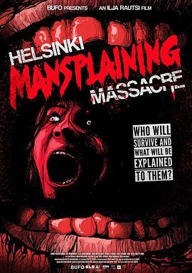 HelsinkiMansplainingMassacre