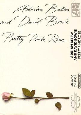 AdrianBelew&DavidBowie:PrettyPinkRose