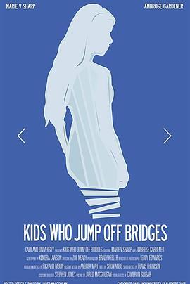 KidsWhoJumpOffBridges