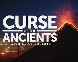 CurseoftheAncientswithAliceRobertsSeason1