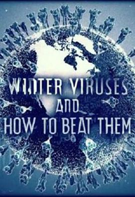 WinterVirusesandHowtoBeatThem