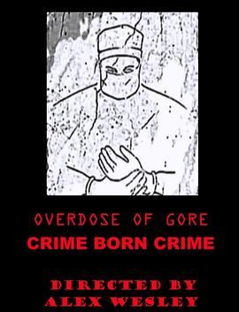 OverdoseofGore:CrimebornCrime